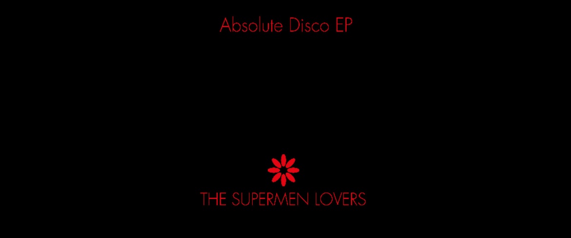 supermen-lovers fessee musicale news disco